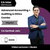 CA Inter (Advanced Accounting + Auditing & Ethics) Combo (Regular) Video Lectures by CA Sarthak Jain (Mobile)
